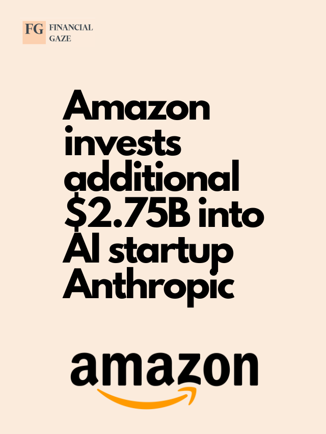 Amazon invests additional $2.75B into AI startup Anthropic